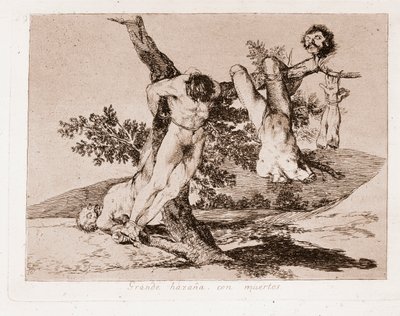 Os Desastres da Guerra : Grande façanha com os mortos ! (Gravura após o desenho de preparação de Francisco de Goya
