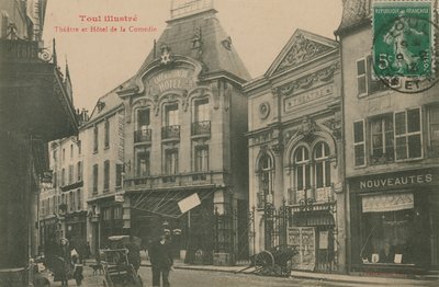 Teatro e Hotel de la Comedie, Toul, França. Postal enviado em 1913. de French Photographer