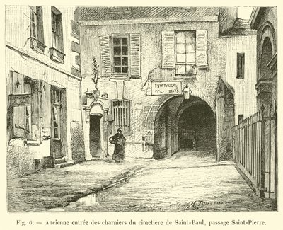 Antiga entrada para as valas comuns do cemitério de Saint-Paul, passagem de Saint-Pierre de French School