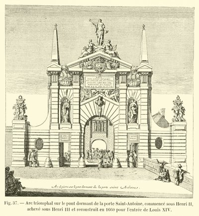 Arco triunfal na ponte adormecida da Porte Saint-Antoine, começa sob Henrique II, concluída sob Henrique III e reconstruída em 1660 para a entrada de Luís XIV de French School
