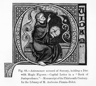 Astrônomo acusado de feitiçaria, segurando um disco com figuras mágicas, do livro de jurisprudência, ilustração da ciência e literatura na idade média e o renascimento, escrita e gravada de French School