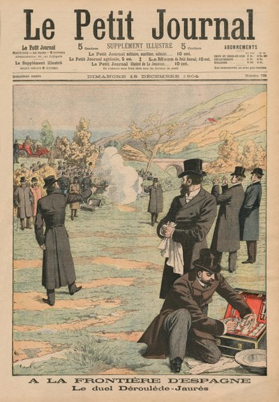 Na fronteira espanhola, duelo entre Paul Deroulede e Jean Jaures, ilustração do Le Petit Journal, suplemento ilustre, 18 de dezembro de 1904 de French School