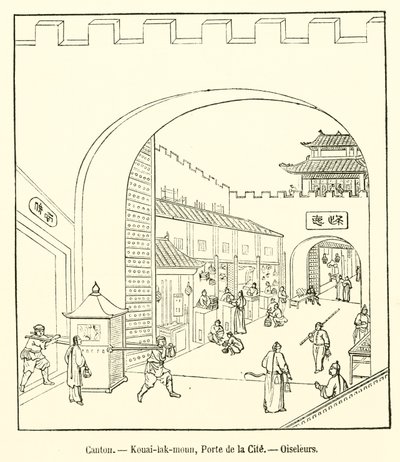 Cantão, Kouai-lak-moun, City Gate, Oiseleurs (gravura) de French School