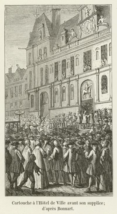 Cartouche no Hotel de Ville antes de sua execução; Bonnart de French School