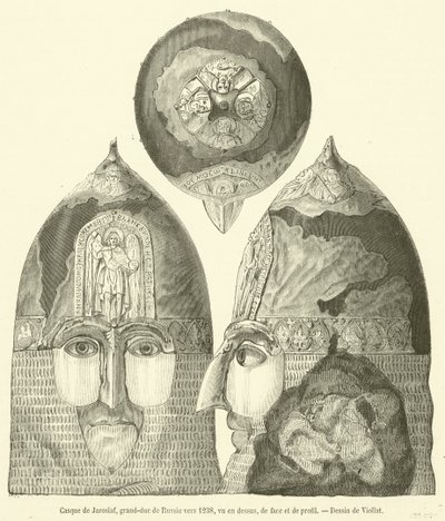 Capacete de Jaroslaf, Grã-Duque da Rússia, cerca de 1238, visto de cima, frente e lado (gravura) de French School