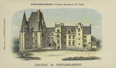 Castelo de Fontaine-Henry, Fontaine-Henry, Calvados de French School