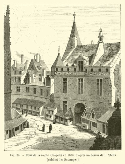 Corte da Santa Capela em 1630, depois de um desenho de F Stella, gabinete de Estampas de French School