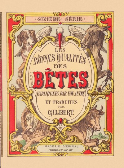 Capa de "As boas qualidades dos animais", c.1900 (impressão Epinal) de French School