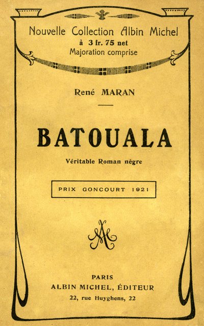 Capa do livro “Batouala, verdadeiro romance negre” de Rene Maran de French School