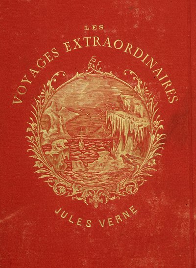 Capa da colecção "Les Voyages Extraordinary" de Jules Verne. Final do século XIX. de French School