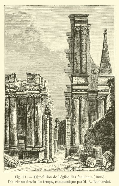 Demolição da igreja de Feuillants, 1806, Dapres um desenho da época, comunicado por MA Bonnardot de French School
