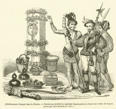Assentamento francês na Flórida, Satouriona mostra ao Capitão Laudonniere o marco com as armas francesas colocadas por Jean Ribaud em 1562 (gravura) de French School