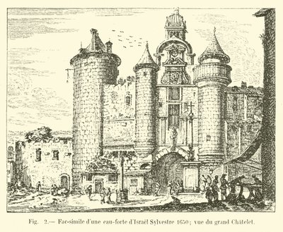 Fac-símile de uma gravura de Isreal Sylvester 1650; vista do Grand Châtelet de French School