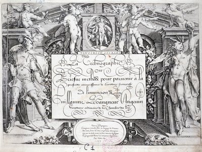 Caligrafia francesa: Tecnografia, frontispício de Guillaume o Gangneur por volta de 1599. Biblioteca histórica da cidade de Paris. de French School