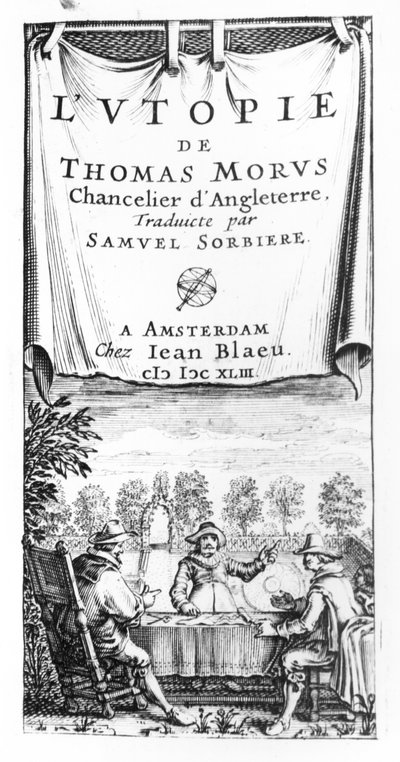 Frontispício da Utopia de Thomas More (1478-1535), Chanceler da Inglaterra, traduzido por Samuel Sorbiere, pub. por Jan Blaeu (d.1673) em Amsterdã, 1643 de French School
