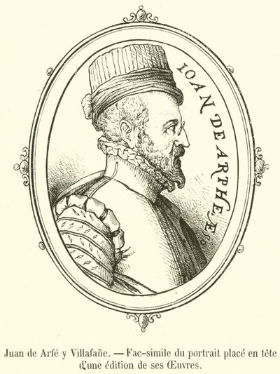 Juan de Arfe y Villafane, fac-símile do retrato colocado à frente de uma edição de suas obras (gravura) de French School