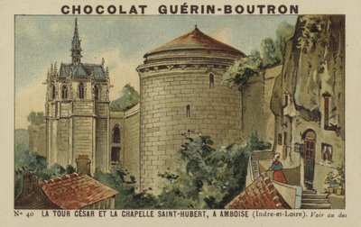 Torre César e Capela Saint-Hubert, Amboise, Indre-et-Loire de French School