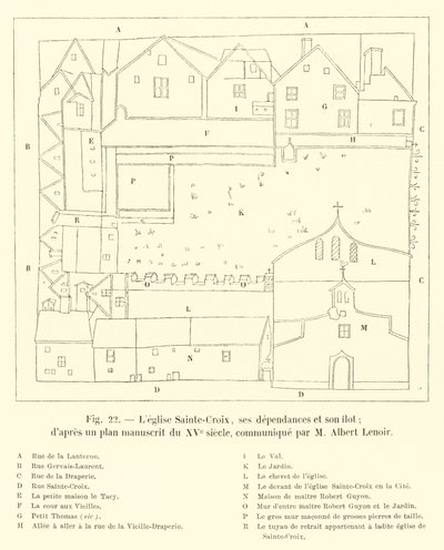 A Igreja da Santa Cruz, suas dependências e sua ilhota; depois de um plano manuscrito do século 15, comunicado pelo Sr. Albert Lenoir de French School