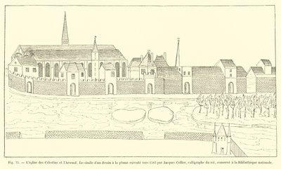 A Igreja dos Celestinos e o Arsenal, fac-símile de um desenho de caneta executado por volta de 1583 por Jacques Cellier, o calígrafo do rei, mantido na Biblioteca Nacional de French School