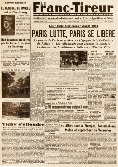 Liberation of Paris - Le FRANC TIROUR número 38 de 21 de Agosto de 1944 - Paris lutte, paris ce liberere de French School