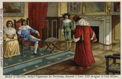 Michel de Marillac, apesar da oposição do parlamento, pede a Luís XIII que assine o Código Michau reformando o sistema legal francês, 1629 de French School