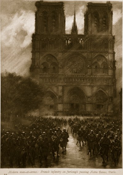 Homens modernos de armas: infantaria francesa em licença de passagem Notre Dame, Paris, 1914-19 de French School