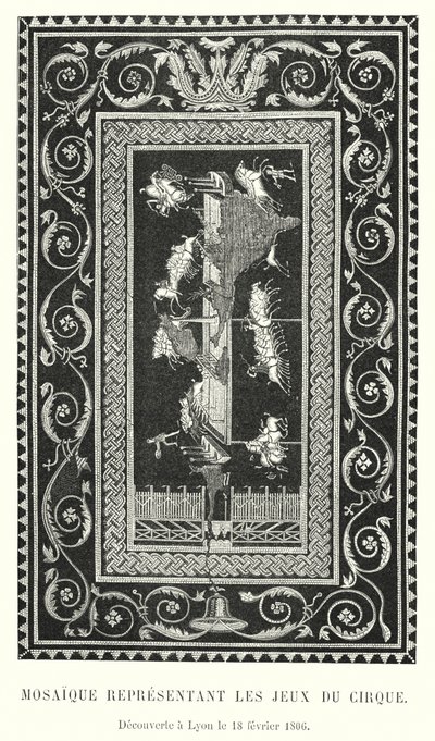 Mosaico Representando os Jogos de Circo, Descoberto em Lyon em 18 de fevereiro de 1806 (gravura) de French School