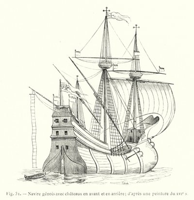 Navio genovês com castelos na frente e atrás; de uma pintura do século XVI (gravura) de French School