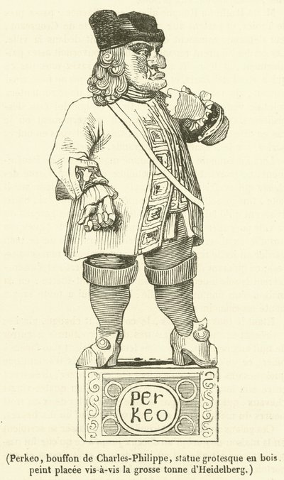 Perkeo, bobo de Charles-Philippe, estátua grotesca em madeira pintada colocada em frente à grande ton de Heidelberg (gravura) de French School