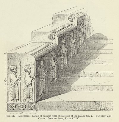 Persepolis, Detalhe da parede de parapeito da escadaria do palácio nº 2 (gravura) de French School