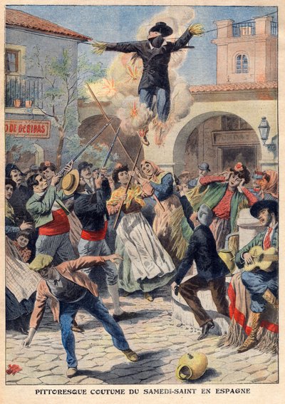 Pitoresco costume do sábado santo na Espanha: o povo faz um manequim de vime vestido com orquídeas (Judas) que são caminhadas pelas ruas, invectivas, baleadas e queimadas - ilustração do "The Petit Journal" de 31 de março de French School