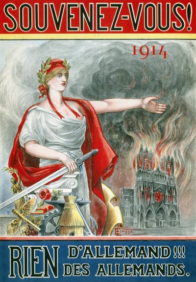Cartaz "Lembre-se! 1914. Nada alemão!!! dos Alemães". (Marianne mostrando a catedral de Reims em chamas), publicado por volta de 1915. de French School