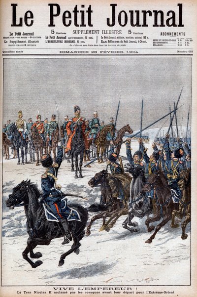 Guerra Russo-Japonesa 1904-1905 - Cossacos aclamando o czar Nicolau II antes de partirem para o Extremo Oriente para combater os japoneses no "Le Petit Journal", 28 de Fevereiro de 1904 (gravura) de French School