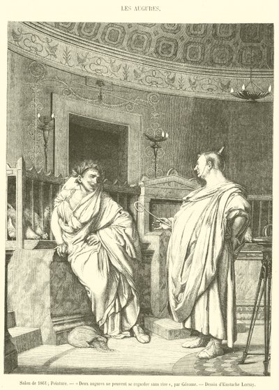 Salão de 1861, Pintura, Dois augúrios não podem olhar um para o outro sem rir (gravação) de French School