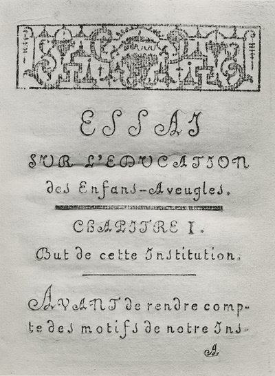 Página de rosto do primeiro capítulo de Essai sur leducation des aveugles de Valentin Hauy (1745-1822) publicado em 1786 de French School