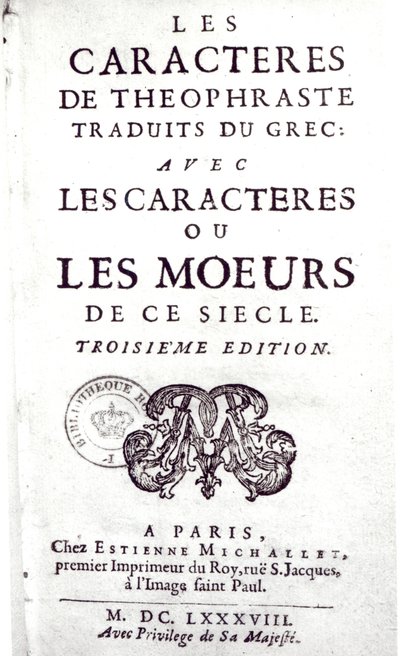 Titlepage of Os personagens de Theophrastus traduzido do grego, com os caracteres ou as maneiras deste século de La Bruyere (1645-96) 1688 de French School