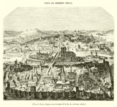 Vista de Paris, a partir de uma gravura de finais do século XVI de French School