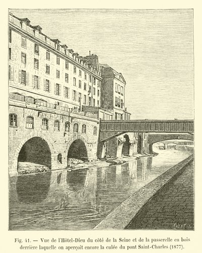 Vista do Hotel Dieu do Sena e da passarela de madeira atrás da qual ainda podemos ver o pilar da Ponte de São Carlos, 1877 de French School