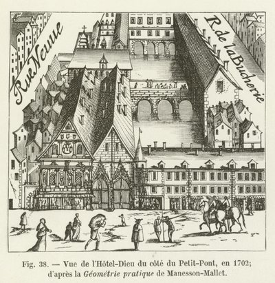 Vista do Hotel-Dieu ao lado do Petit-Pont, em 1702; dapres a geometria prática de Manesson-Mallet de French School