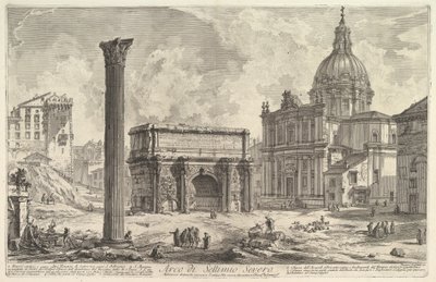 O Arco de Septímio Severo, com a igreja de S. Martina à direita (Arco di Settimio Severo), de «Vedute di Roma» de Giovanni Battista Piranesi