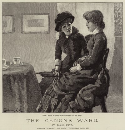 The Canon&39;s Ward, de James Payn de Gunning King