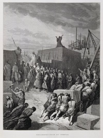 Reconstrução do Templo de Jerusalém, ilustração da Bíblia de Dore de Gustave Dore