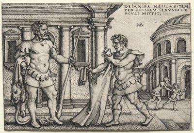 Os trabalhos de Hércules: Hércules recebendo a roupa impregnada no sangue de Nessus de Hans Sebald Beham