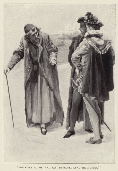 Você vem até mim e diz, Shylock, me empresta dinheiro de Harold Copping