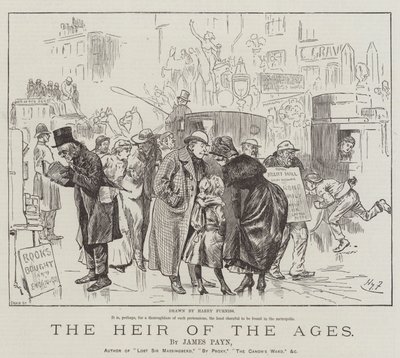 O herdeiro das idades, por James Payn de Harry Furniss