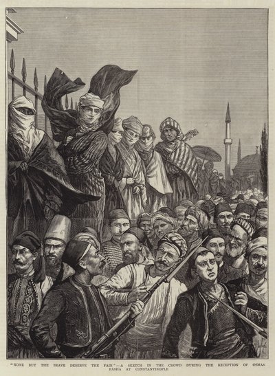 Nada, mas o Bravo merece a Feira, um esboço na multidão durante a recepção de Osman Pasha em Constantinopla de Harry Hamilton Johnston