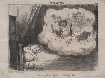 Atualidades 238: Sonhando que ela ganhou muitas barras de ouro, 1851. de Honoré Daumier