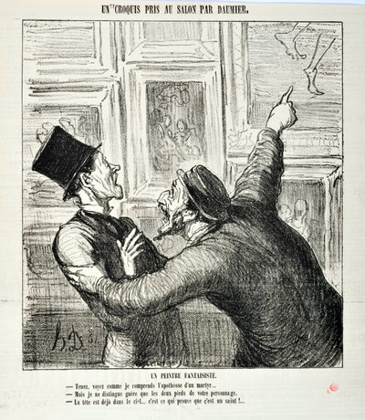 Obra de Honore Daumier (1808-1879). Charivari data de 1865: Esboços da série tirados no Salão Um pintor caprichoso. "Aqui, veja como eu entendo a apoteose de um mártir... "Mas só consigo ver os dois pés da tua pessoa. - A cabeça já está no peso. de Honoré Daumier