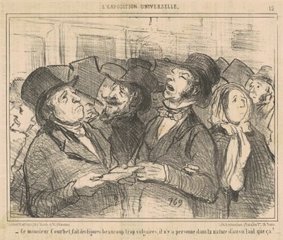 Este Monsieur Courbet, faz figuras... vulgares... de Honoré Daumier