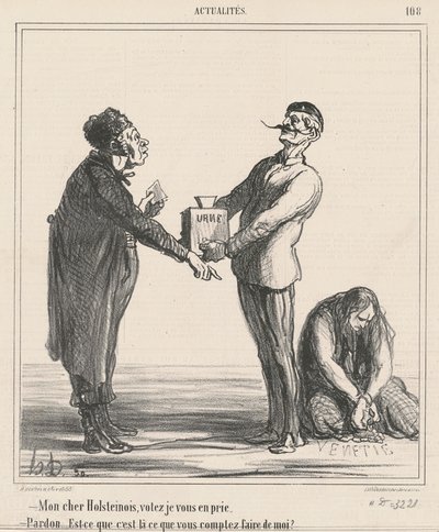 Meu caro Holsteiner, por favor vote... de Honoré Daumier